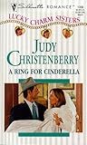 A Ring for Cinderella (Lucky Charm Sisters, #3)