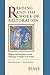 Reading and the Work of Restoration: History and Scripture in the Theology of Hugh of St Victor (Mediaeval Law and Theology ( Studies and Texts 167))