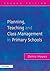 Planning, Teaching and Class Management in Primary Schools