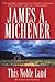 This Noble Land by James A. Michener
