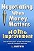 Negotiating When Money Matters: Home Improvement