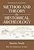 Method and Theory in Historical Archeology (Foundations of Archaeology)