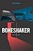 Boneshaker