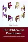 The Deliberative Practitioner: Encouraging Participatory Planning Processes