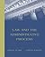 Law and the Administrative Process (with InfoTrac)