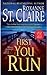 First You Run (Bullet Catcher, #4)