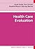 Health Care Evaluation by Sarah                      ...