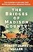The Bridges of Madison County by Robert James Waller