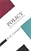 Policy by H.K. Colebatch