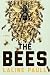 The Bees by Laline Paull The Bees by Laline Paull