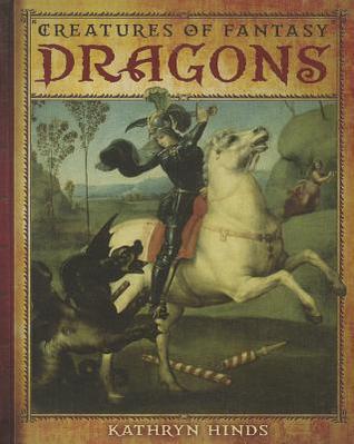 Dragons (Creatures of Fantasy)