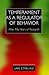 Temperament as a Regulator of Behavior by Jan Strelau
