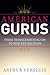 American Gurus: From Transc...