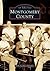 Montgomery County (Images of America: New York)