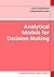 Analytical Models for Decision Making