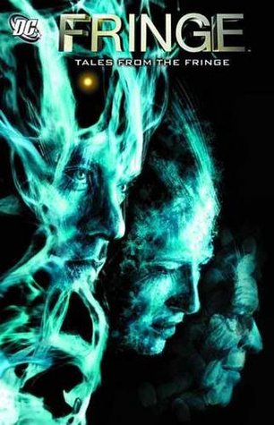 Fringe: Tales from the Fringe SC (Paperback)