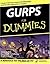 GURPS for Dummies by Stuart J. Stuple