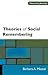 Theories of Social Remembering (Theorizing Society)