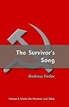 The Survivor's Song: Under the hammer and sickle - Budapest to Montreal