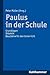 Paulus in Der Schule: Grund...