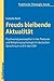 Freuds Bleibende Aktualitat...