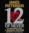 12th of Never by James Patterson 12th of Never by James Patterson