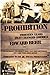 Prohibition: Thirteen Years That Changed America