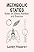 Metabolic States: Notes on Stress, Nutrition and Exercise