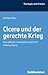 Cicero Und Der Gerechte Krieg by Andrea Keller