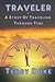 Traveler: A Science Fiction...