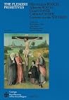 The Flemish Primitives III: Hiëronymus Bosch, Albrecht Bouts, Gerard David, Colijn de Coter, Goossen van der Weyden (Catalogue of Early Netherlandish Painting: Royal Museums of) The Flemish Primitives III: Hiëronymus Bosch, Albrecht Bouts, Gerard David, Colijn de Coter, Goossen van der Weyden (Catalogue of Early Netherlandish Painting: Royal Museums of)
