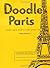 Doodle Paris by Robert Merrett