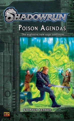 Shadowrun #2: Poison Agendas A Shadowrun Novel (Shadowrun)