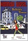 Hannah West in the Belltown Towers: A Mystery