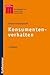 Konsumentenverhalten (Kohlhammer Edition Marketing) (German Edition)