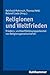 Religionen Und Weltfrieden: Friedens- Und Konfliktlosungspotenzial Von Religionsgemeinschaften (German Edition)