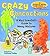 Crazy Concoctions: A Mad Scientist's Guide to Messy Mixtures