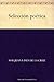 Selección poética by Juana Inés de la Cruz