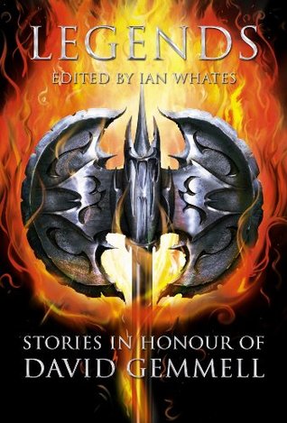 Legends: Stories in Honour of David Gemmell (Kindle Edition)