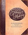 Ideas in the Making: A Sourcebook for World Intellectual History to 1300 (First Edition) Ideas in the Making: A Sourcebook for World Intellectual History to 1300 (First Edition)