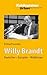 Willy Brandt: Deutscher - Europaer - Weltbuerger (Urban-taschenbuecher) (German Edition)