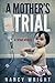 A Mother's Trial