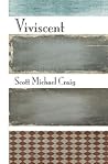 Viviscent by Scott Michael Craig