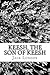 Keesh, the Son of Keesh