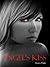 Angel's Kiss (Fallen Immortals)