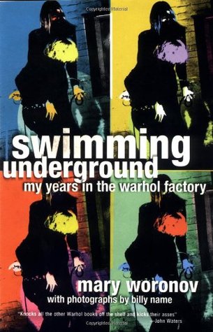 Swimming Underground: My Years in the Warhol Factory (Paperback)