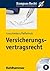 Versicherungsvertragsrecht (Kompass Recht) by Dirk Looschelders