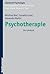 Psychotherapie: Ein Lehrbuch (Kohlhammer Standards Psychologie) (German Edition)