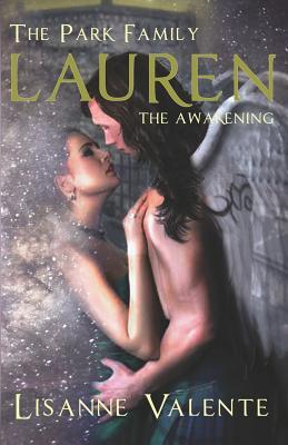 The Park Family: Lauren: The Awakening