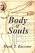 Body of Souls (Descendants Book 3)